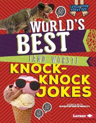 Cover of World's Best (and Worst) Knock-Knock Jokes