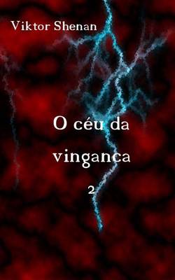 Book cover for O Ceu Da Vinganca 2