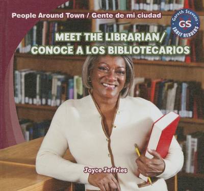 Book cover for Meet the Librarian/Conoce a Los Bibliotecarios