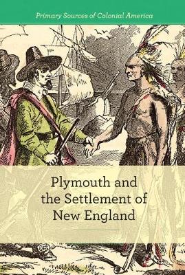 Book cover for Plymouth and the Settlement of New England