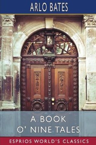 Cover of A Book o' Nine Tales (Esprios Classics)