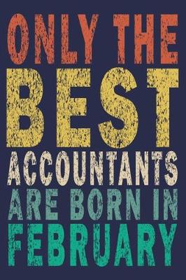 Book cover for Only The Best Accountants Are Born In February