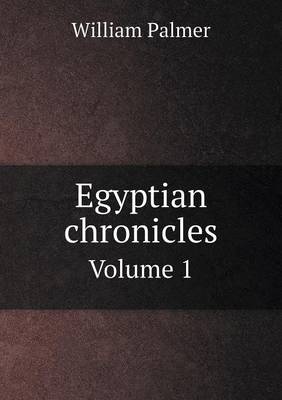 Book cover for Egyptian chronicles Volume 1