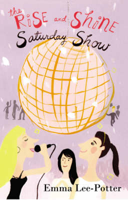 Book cover for The Rise and Shine Saturday Show