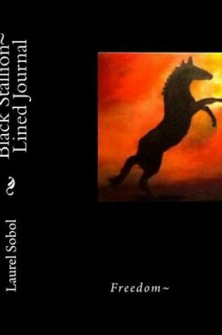 Cover of Black stallion Lined Journal