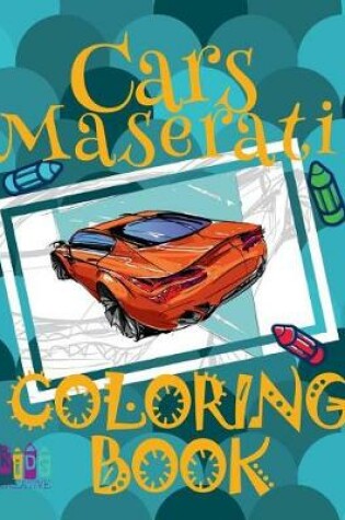 Cover of Cars Maserati Coloring Book