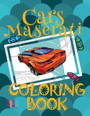 Book cover for Cars Maserati Coloring Book