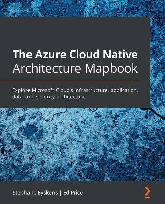 Book cover for The The Azure Cloud Native Architecture Mapbook