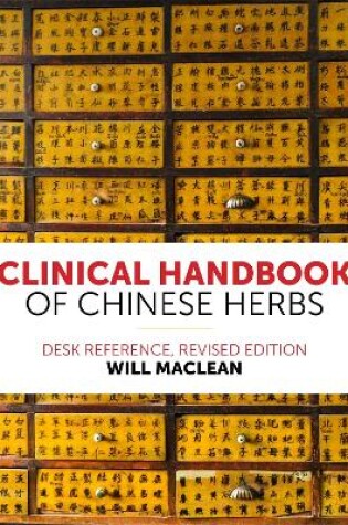 Cover of Clinical Handbook of Chinese Herbs