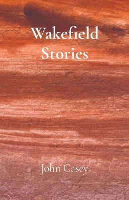 Book cover for Wakefield Stories