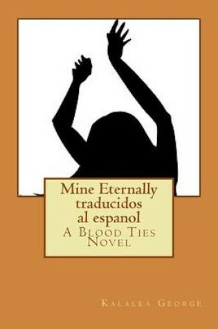 Cover of Mine Eternally traducidos al espanol