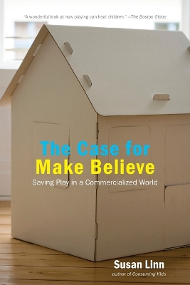 Book cover for The Case For Make Believe