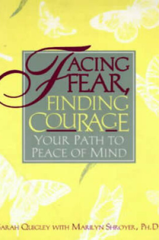 Cover of Facing Fear, Finding Courage