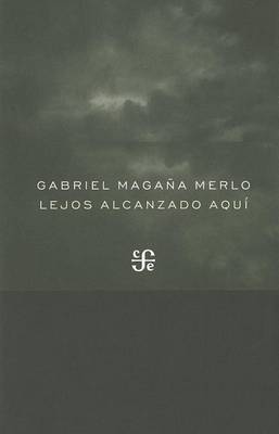 Cover of Lejos Alcanzado Aqui