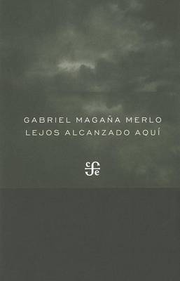 Book cover for Lejos Alcanzado Aqui