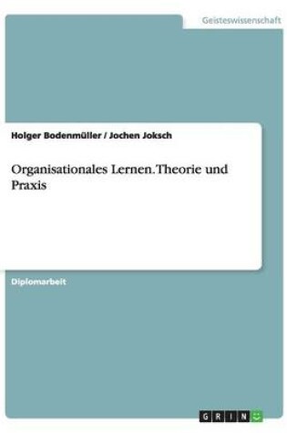 Cover of Organisationales Lernen. Theorie und Praxis