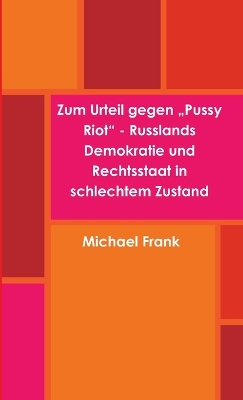 Book cover for Zum Urteil Gegen "Pussy Riot" - Russlands Demokratie Und Rechtsstaat in Schlechtem Zustand