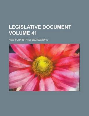 Book cover for Legislative Document Volume 41