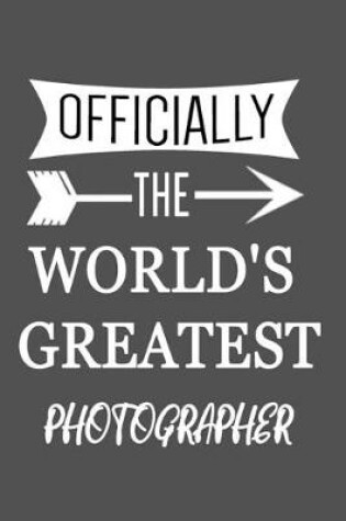 Cover of Officially The World's Greatest Photographer