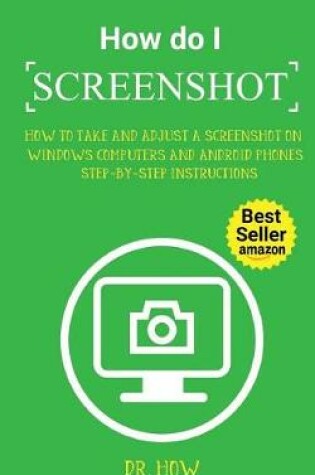 Cover of How Do I Screenshot