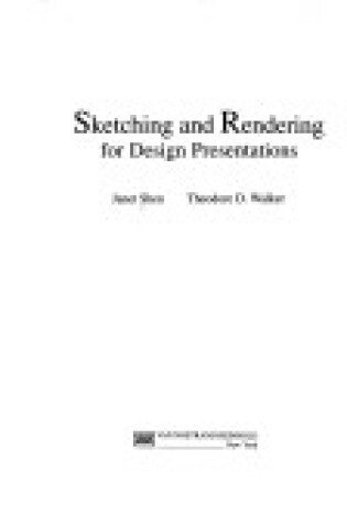 Cover of Sketching and Rendering for Design Presentation