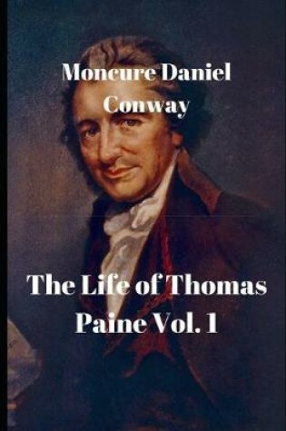 Cover of The Life of Thomas Paine Vol. 1