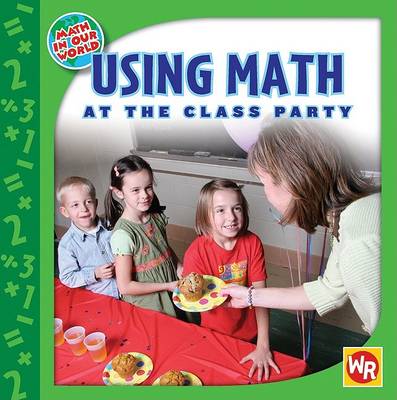 Cover of Using Math at the Class Party