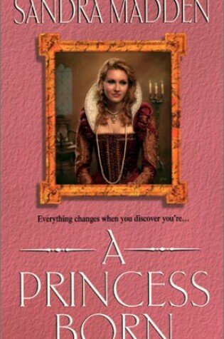 Cover of A Princess Born