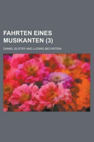 Cover of Fahrten Eines Musikanten (3)