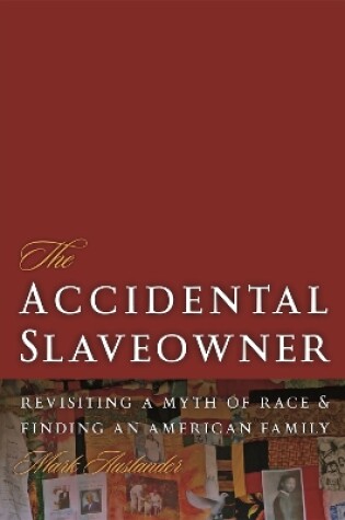 Cover of The Accidental Slaveowner