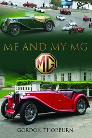 Cover of Me and My MG: Stories from MG Owners Around the World