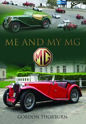 Book cover for Me and My MG: Stories from MG Owners Around the World