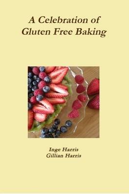 Book cover for A Celebration of Gluten Free Baking