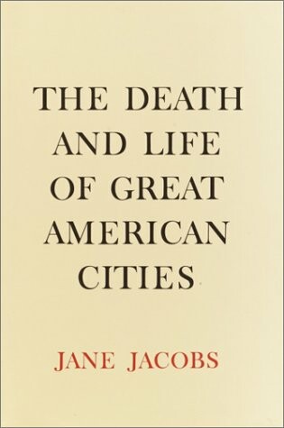 The Death and Life of Great American Cities