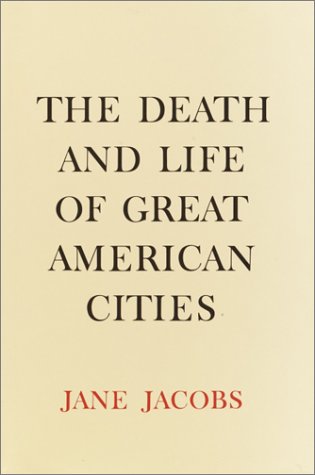 Book cover for The Death and Life of Great American Cities