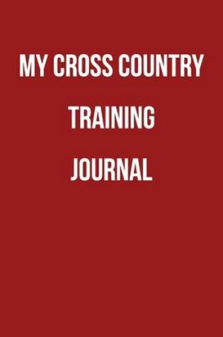 Cover of My Cross Country Training Journal