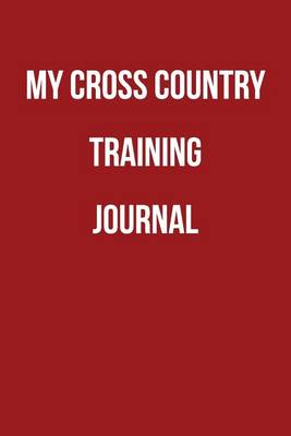 Book cover for My Cross Country Training Journal