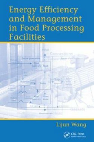 Cover of Energy Efficiency and Management in Food Processing Facilities