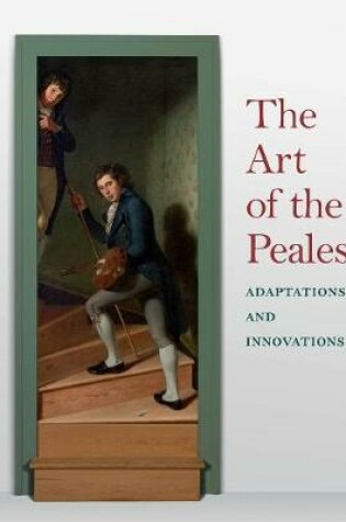 Cover of The Art of the Peales in the Philadelphia Museum of Art