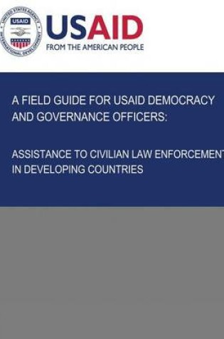 Cover of A Field Guide for USAID Democracy and Governance Officers
