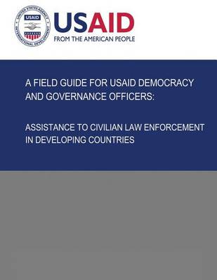 Book cover for A Field Guide for USAID Democracy and Governance Officers