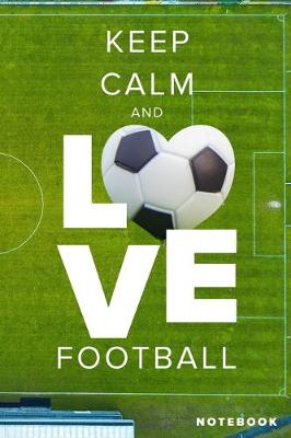 Book cover for Keep Calm And Love Football