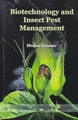 Book cover for Biotechnology and Insect Pest Management