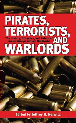 Cover of Pirates, Terrorists, and Warlords