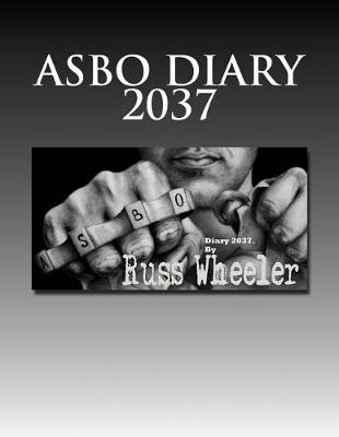 Book cover for Asbo Diary 2037