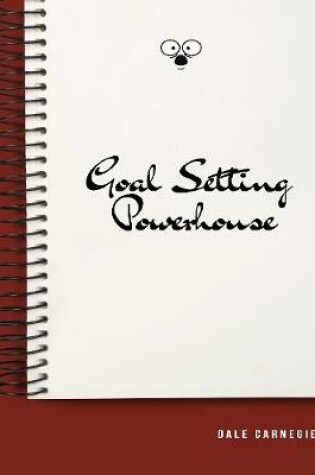 Cover of Goal Setting Powerhouse