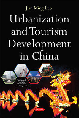 Book cover for Urbanization & Tourism Development in China