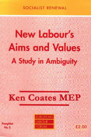 Cover of New Labour's Aims and Values