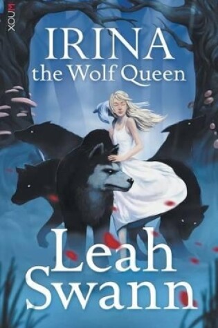 Cover of Irina the Wolf Queen