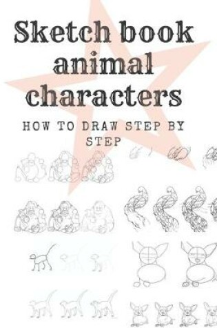 Cover of Sketchbook animal characters